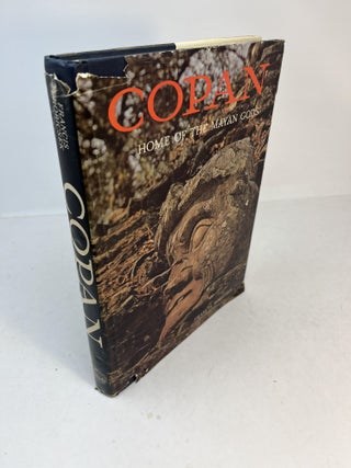 Item #32110 COPAN. Home Of The Mayan Gods. Francis Robicsek, Gordon F. Ekholm