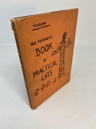 Item #32133 OLD POSSUM'S BOOK OF PRACTICAL CATS. T. S. Eliot