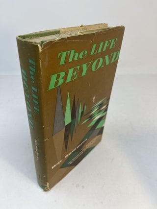 Item #32160 THE LIFE BEYOND. Ray Summers