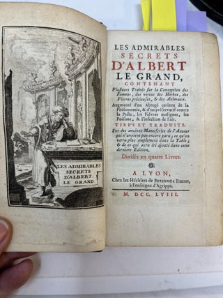 Item #32262 LES ADMIRABLES SECRETS D'ALBERT LE GRAND: Contenant plusieurs traites sur la...