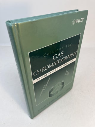 Item #32280 COLUMNS FOR GAS CHROMATOGRAPHY: Performance and Selection. Eugene F. andRobert L....