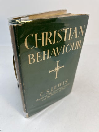 Item #32332 CHRISTIAN BEHAVIOUR. Lewis C. S., Clive Staples