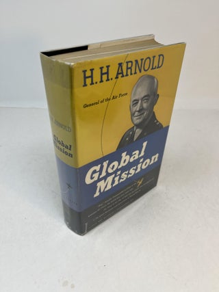 Item #32363 GLOBAL MISSION. H. H. Arnold