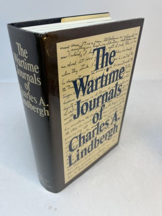 Item #32366 THE WARTIME JOURNALS OF CHARLES A. LINDBERGH. Charles A. Lindbergh