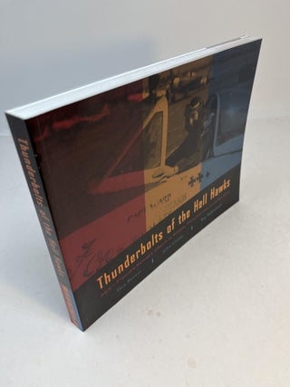 Item #32440 THUNDERBOLTS OF THE HELL HAWKS: 365th Fighter Bomber Group In Words, Pictures And...