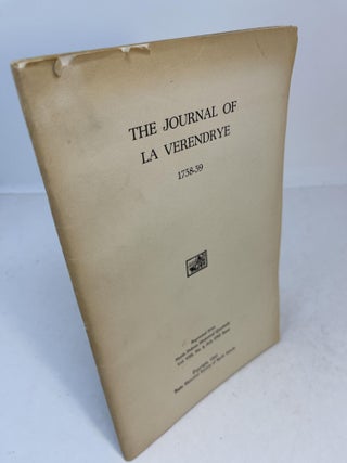 Item #32452 THE JOURNAL OF LA VERENDRYE. 1738-39. Henry E. Haxo