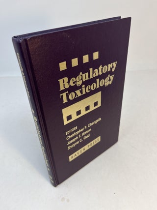 Item #32517 REGULATORY TOXICOLOGY. Christopher P. Chengelis, Joseph F. Holson