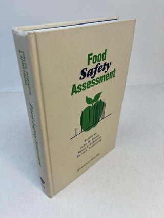 Item #32599 FOOD SAFETY ASSESSMENT. John W. Finley, Susan F. Robinson, David J. Armstrong