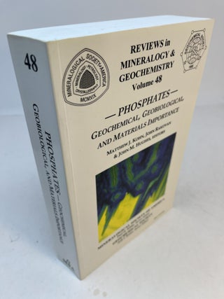 Item #32781 PHOSPHATES: Geochemical, Geobiological, and Materials Importance. (Reviews in...