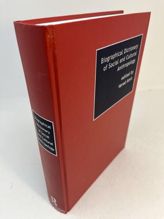 Item #33314 BIOGRAPHICAL DICTIONARY OF SOCIAL AND CULTURAL ANTHROPOLOGY. Vered Amit