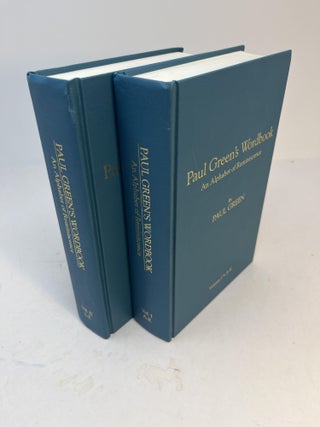 Item #33356 PAUL GREEN'S WORDBOOK: An Alphabet Of Reminiscence (Volume I & II). Paul Green, Rhoda...