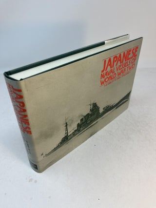 Item #33667 JAPANANESE NAVAL VESSELS OF WORLD WAR TWO as seen by U.S. Naval Intelligence. A. D....