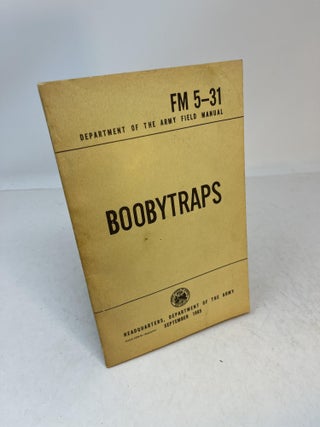 Item #33753 BOOBYTRAPS FM 5-31. Department of the Army