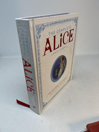 Item #34174 THE COMPLETE ALICE. Lewis Carroll, Philip Pullman, John Tenniel