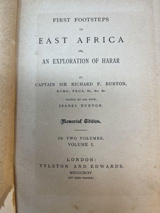 FIRST FOOTSTEPS IN EAST AFRICA OR, AN EXPLORATION OF HARAR. Volumes I & II complete.