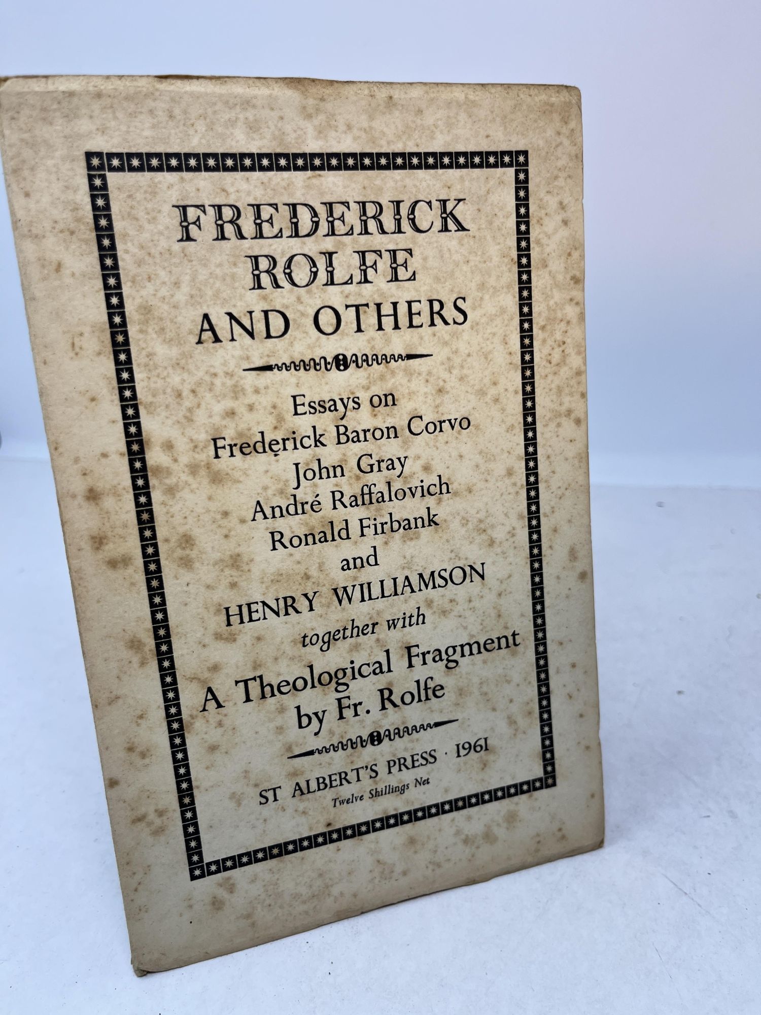 FREDERICK ROLFE AND OTHERS. A Miscellany of Essays on John Gray, Henry ...