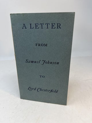 Item #34442 A LETTER FROM SAMUEL JOHNSON TO LORD CHESTERFIELD. Samuel Johnson