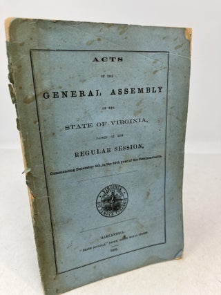Item #34848 Acts of the GENERAL ASSEMBLY of the STATE OF VIRGINIA passed at the REGULAR SESSION,...