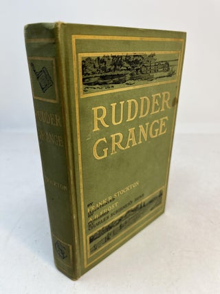 Item #35103 RUDDER GRANGE. Frank R. Stockton, A. B. Frost