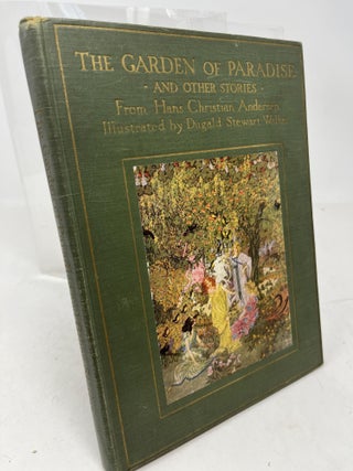 Item #35698 THE GARDEN OF PARADISE and Other Stories. Hans Christian Anderson, Dugald Stewart Walker