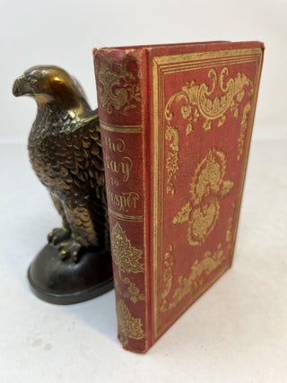Item #35923 THE WAY TO PROSPER or In Union There Is Strength and other tales. T. S. Arthur