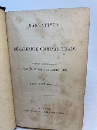NARRATIVES OF REMARKABLE CRIMINAL TRIALS