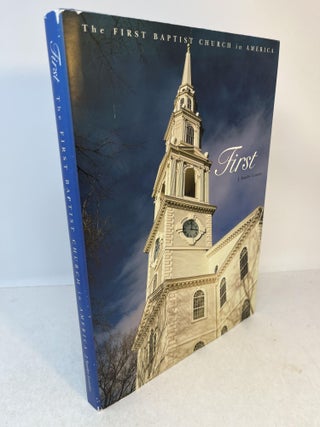 Item #36655 FIRST. The First Baptist Church in America. J. Stanley Lemons