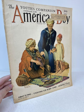 Item #36662 THE YOUTH'S COMPANION combined with AMERICAN BOY. July 1931. Volume 105, Number 7....