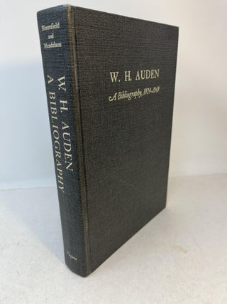 Item #36669 W. H. AUDEN. A Bibliography 1924 - 1969. B. C. Bloomfield, Edward Mendelson