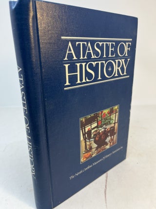 Item #36998 A TASTE OF HISTORY