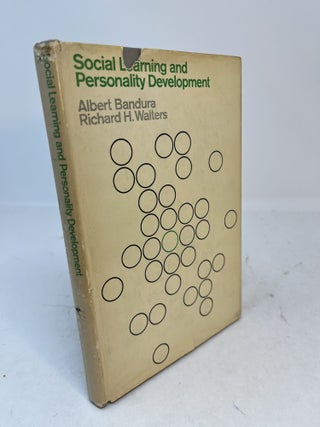 Item #37157 SOCIAL LEARNING AND PERSONALITY DEVELOPMENT. Albert Bandura, Richard H. Walters