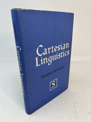 Item #37344 CARTESIAN LINGUISTICS. A Chapter In The History Of Rationalist Thought. Noam Chomsky