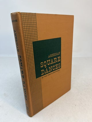 Item #37429 AMERICAN SQUARE DANCES of the West and Southwest. ( Signed ). Lee. Music Owens, Viola...