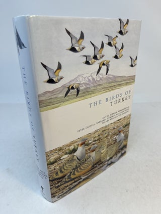 Item #37533 THE BIRDS OF TURKEY. The Distribution, Taxonomy and Breeding of Turkish Birds. Guy...