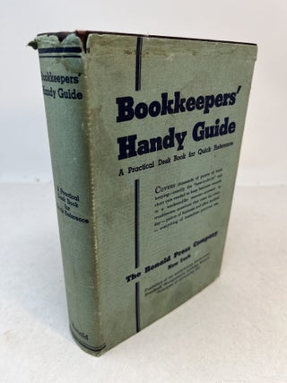 Item #37625 BOOKKEEPERS' HANDY GUIDE: A Practical Desk Book for Quick Reference