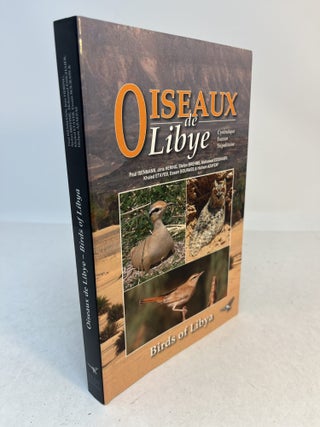 Item #37811 OISEAUX DE LIBYE / BIRDS OF LIBYA: Cyrenaique - Fezzan - Tripolitaine. Paul Isenmann,...