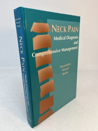 Item #37967 NECK PAIN. Medical Diagnosis and Comprehensive Management. David G. Bornenstein, Sam...
