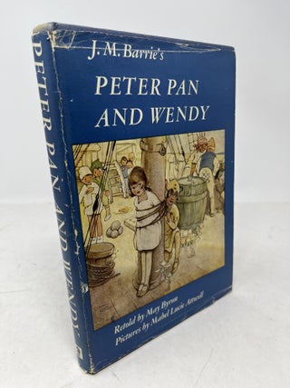 Item #38142 PETER PAN AND WENDY. J. M. Barrie, may Byron., Mabel Lucie Attwell