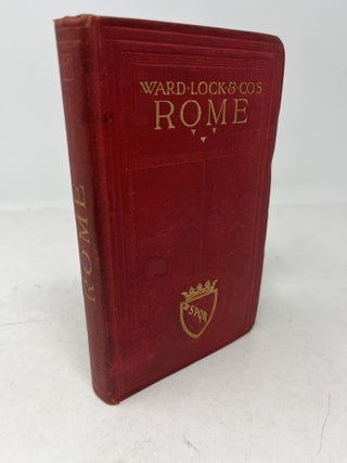Item #38169 A HANDBOOK TO ROME AND ITS ENVIRONS, With Three Section Plans showing every Street...