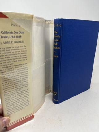 THE CALIFORNIA SEA OTTER TRADE 1784 - 1848