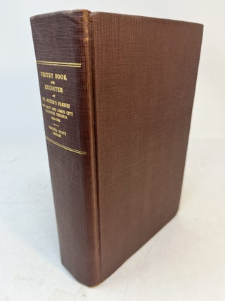 Item #38497 THE VESTRY BOOK AND REGISTER OF ST. PETER'S PARISH. New Kent and James City...