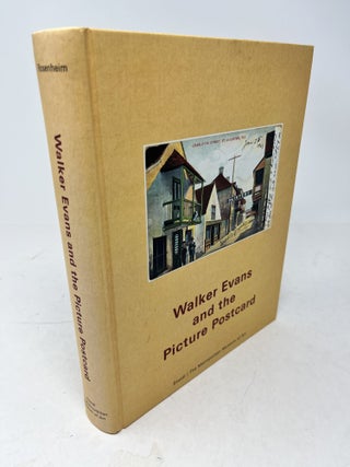 WALKER EVANS AND THE PICTURE POSTCARD
