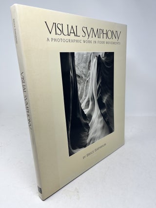 Item #38528 VISUAL SYMPHONY: A Photographic Work in Four Movements. Bruce Barnbaum