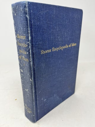 SHORTER ENCYCLOPAEDIA (Encyclodedia) OF ISLAM
