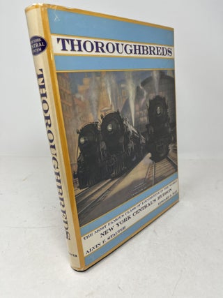 THOROUGHBREDS. New York Central's 4-6-4 Hudson. The Most Famous Class