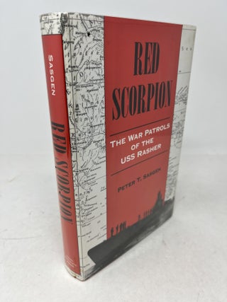 RED SCORPION. The War Patrols of the WSS Rasher