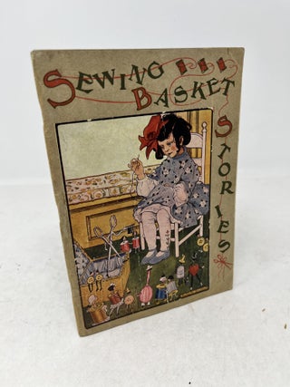 Item #38630 SEWING BASKET STORIES. Margaret Blair