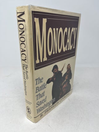 MONOCACY. The Battle That Saved Washington