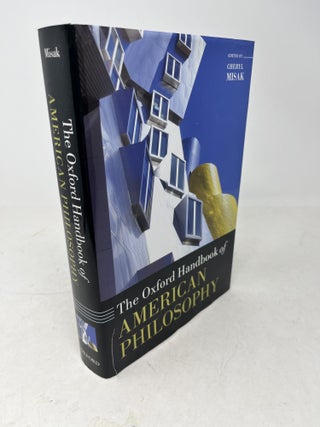 The Oxford Handbook of AMERICAN PHILOSOPHY