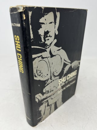 SHU CHING, Book of History. A modernized edition of the